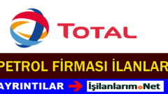 Total Petrol Personel Eleman Alımı İş İlanları 2015