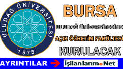 Uludağ Üniversitesi Açıköğretim Fakültesi Kuruyor