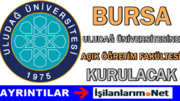 Uludağ Üniversitesi Açıköğretim Fakültesi Kuruyor