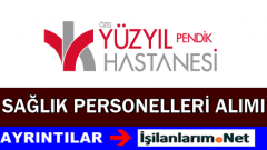 Özel Yüzyıl Hastanesi Sağlık Personeli Alımı İlanları