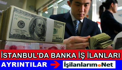 İstanbul Banka İlanları