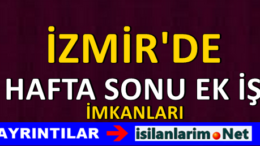 İzmir Hafta Sonu Eve Ek İş Veren Firmalar 2015