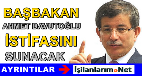 Ahmet Davutoğlu İstifa Haberi