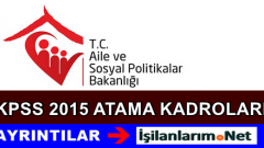 Aile Bakanlığı Haziran KPSS Memur Atama Kadroları