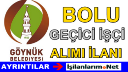 Bolu Göynük Belediyesi 2015 Yılı Geçici İşçi Alımı İlanı