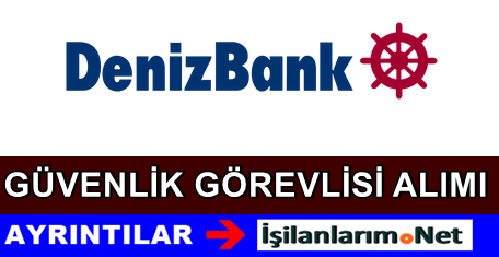 Denizbank Güvenlik Alımı İlanı