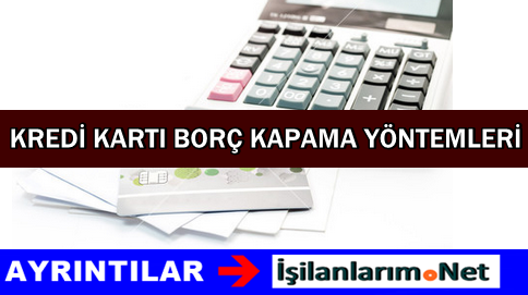 Kredi Kartı Borç Kapama