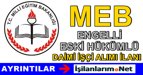 MEB Engelli ve Eski Hükümlü Alımı