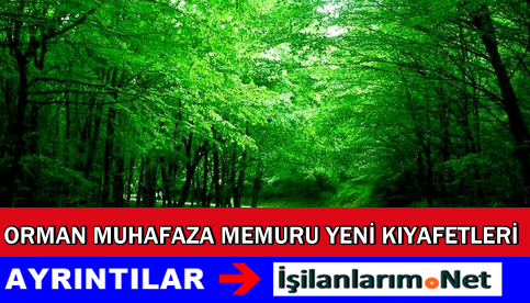 Orman Muhafaza Yeni Kıyafetler