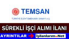TEMSAN Ankara Sürekli İşçi Alımı Başvurusu 2015