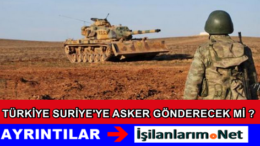 Türkiye Suriye’ye Asker Gönderecek Mi Tartışmaları