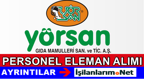 Yörsan Gıda İş İlanları 2015