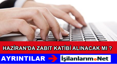 Zabıt Katipliği 2015 Alımı Haziran