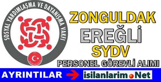 Zonguldak Ereğli Sydv İş İlanı