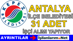 2015 Antalya Kepez Belediyesi 31 İşçi Alımı İlanı Başvurusu