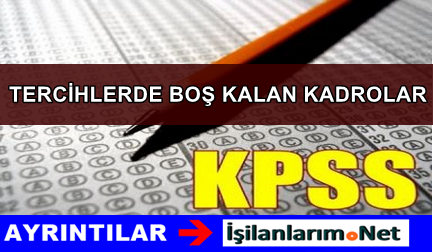KPSS 2015 Boş Kalan Kadrolar