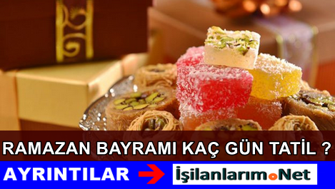 Ramazan Bayramı Kaç Gün Tatil
