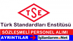 Türk Standardları Enstitüsü Uzman Yardımcısı Alımı Yapıyor