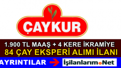 ÇAYKUR 4 İlde 84 Adet Çay Eksperi Personeli Alımı 2015