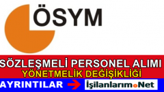 ÖSYM’de İstihdam Edilecek Personel Yönetmeliği Değişti