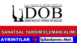 İzmir Devlet Opera Balesi Sanatsal Yardımcı Personel Alımı