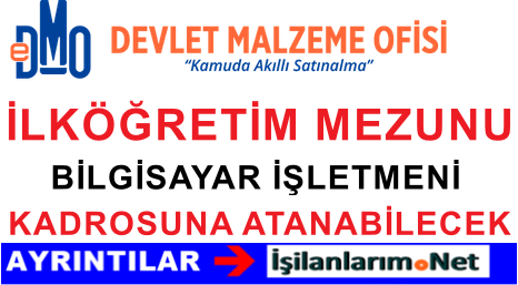 DMO İlköğretim Bilgisayar İşletmeni Ataması