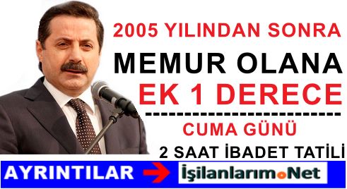EK 1 Derece ve İbadet TATİLİ