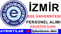 İzmir Ege Üniversitesi Sözleşmeli Personel Alımı Yapıyor