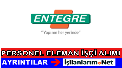 Entegre Harç Sanayi Kariyer