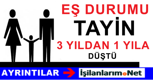 EŞ DURUMU TAYİN RESMİ GAZETEDE