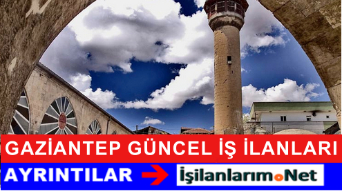 Gaziantep İş İlanları