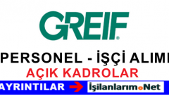 Greif Ambalaj Personel Eleman İşçi Alımı İş İlanları