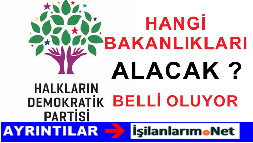 HDP Bakanlıkları alacak
