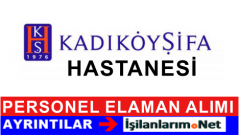 Kadıköy Şifa Hastanesi Personel Eleman Alımı İş Başvurusu