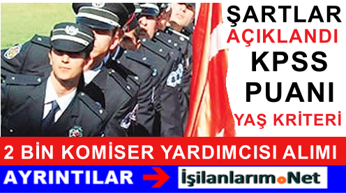Komiser Yardımcılığı Alımı Kriteri