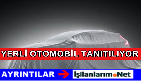 Yerli Otomobil Ağustos'ta