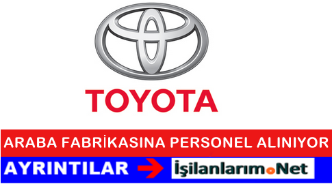 toyota araba fabsikası kariyer