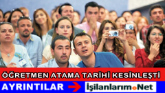 37 BİN Öğretmen Ataması 31 Ağustos’ta Alınmaya Başlanacak