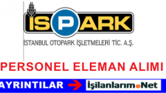 İSPARK Otopark Personel Eleman Görevli Alımı İş İlanları