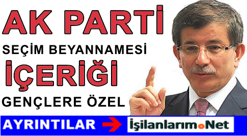 AK Parti Seçim Beyannamesi Gençlere Özel