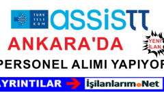 Türk Telekom AssisTT Ankara Çağrı Merkezi Personeli Alımı