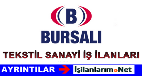 BURSALI TEKSTİL SANAYİ KARİYER