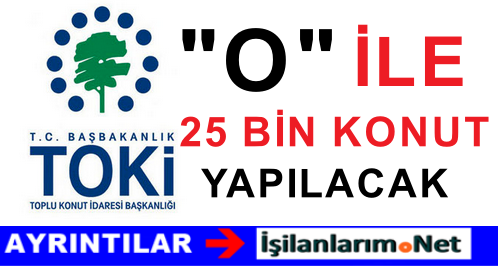 DENİZLİYE 25 BİN KONUT