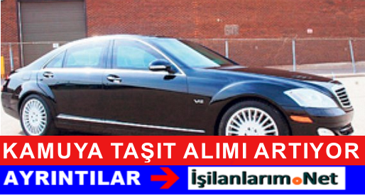 KAMUYA TAŞIT ALIMI ARTIYOR