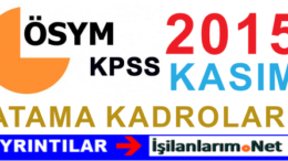 KPSS 2015/2 Kasım Merkezi Atama Kadro Sayıları ve Tercihler
