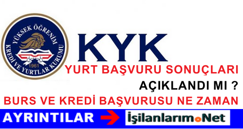 KYK BURS VE KREDİ BAŞVURU SONUÇLARI