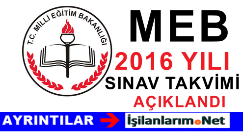 MEB 2016 SINAV TAKVİMİ