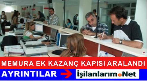 MEMURLARA EK KAZANÇ KAPISI