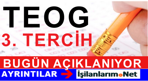 TEOG 3.TERCİH AÇIKLANIYOR