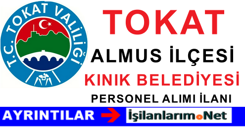 TOKAT ALMUS KINIK BELEDİYE İLANI